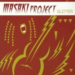 Masaki Project : Glitter